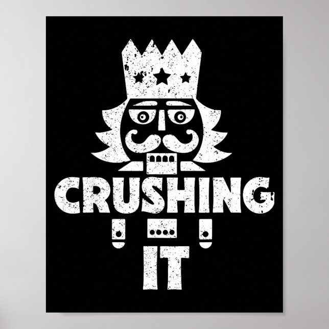 Crushing It Nutcracker Funny Retro Christmas Festi Poster (Vorne)