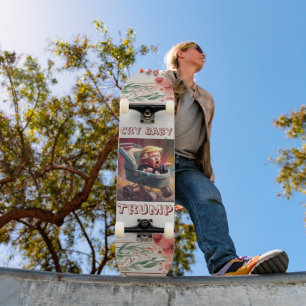 Cry Baby Trump Skateboard