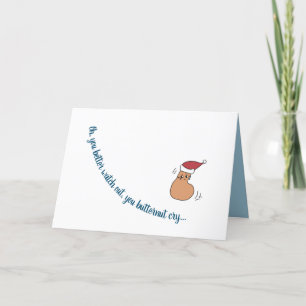 "Cry de noix de beurre" drôle photo carte de Noël