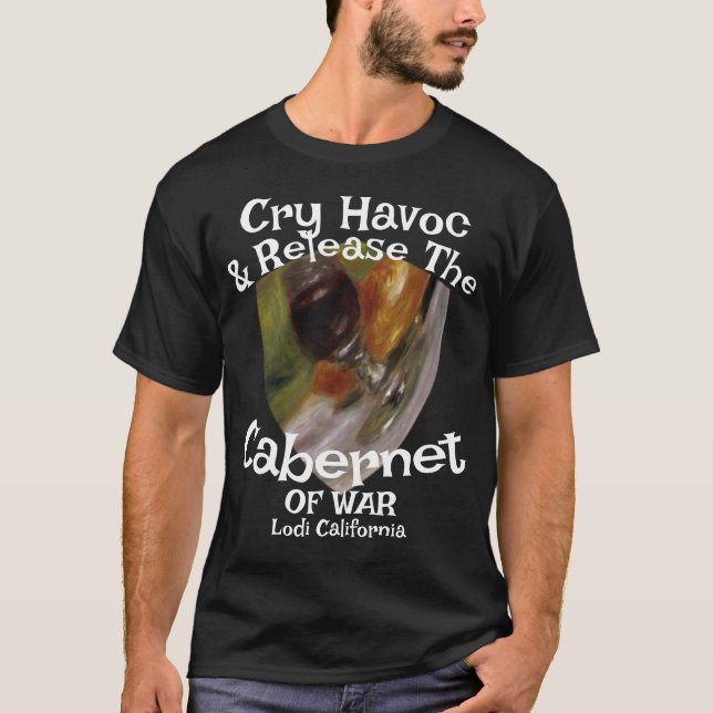 Cry Havoc Release Cabernet Sauvignon War Lodi CA T-Shirt (Vorderseite)