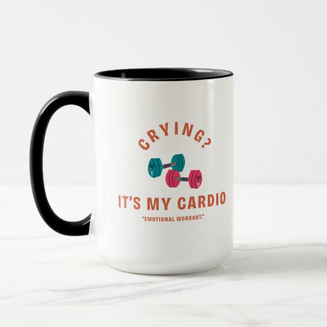 Crying? It's My Cardio - Emotional Workout Tasse (Links)
