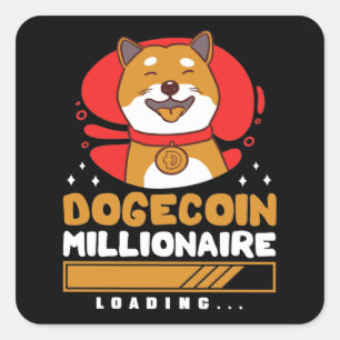 Crypto DogeCoin Millionaire Loading Quadratischer Aufkleber