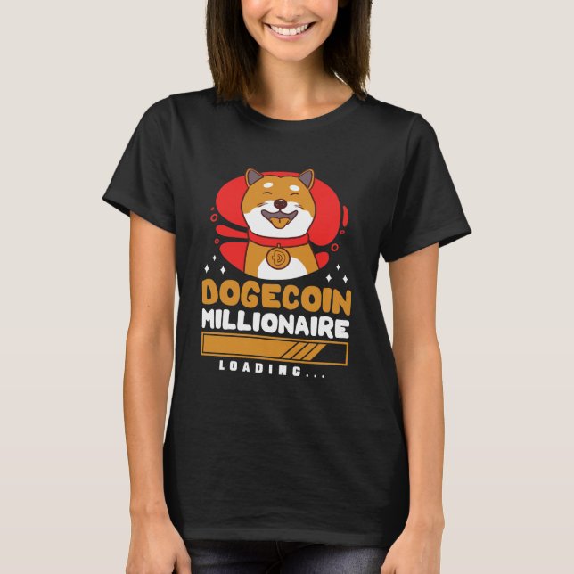 Crypto DogeCoin Millionaire Loading T-Shirt (Vorderseite)