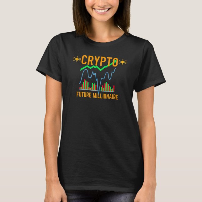 Crypto Millionaire Future Cryptowährung Milliona T-Shirt (Vorderseite)