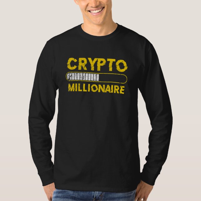 Crypto Millionaire Loading Bitcoin Ethereum T-Shirt (Vorderseite)