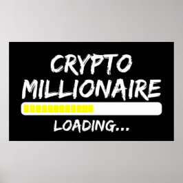 Crypto Millionaire Loading Bitcoin Poster