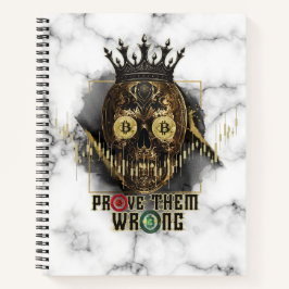 Crypto Motivation | Bitcoin | Prove them wrong Notizbuch