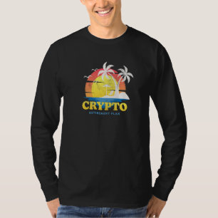 Crypto My Retirement Plan Funny investieren 9 T-Shirt