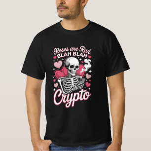Crypto-Skelett-Rosen sind rot Blah Blah Humor T-Shirt