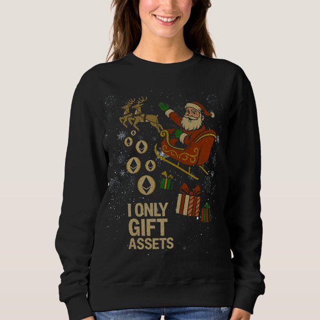 Crypto Sleigh Ride™ Santa Holiday for ETH Stakers Sweatshirt (Vorderseite)