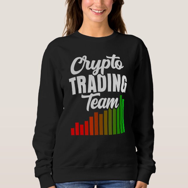 Crypto Trading Team Trader Cryptos Sweatshirt (Vorderseite)