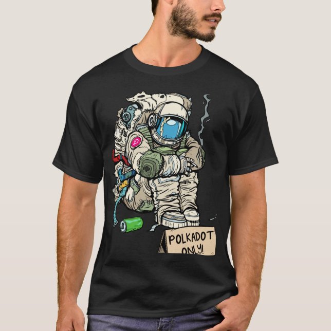 Cryptocurrency Talk  Astronaut Hodler Begging For  T-Shirt (Vorderseite)