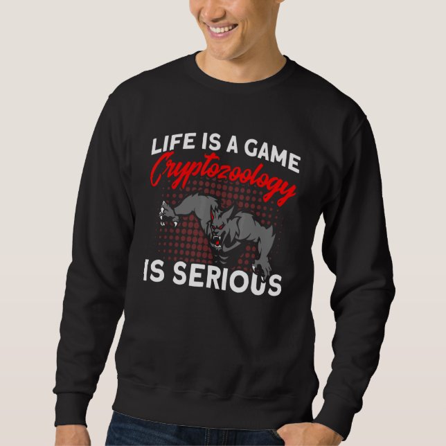 Cryptozoology Is Serious Cryptid Creature 1 Sweatshirt (Vorderseite)