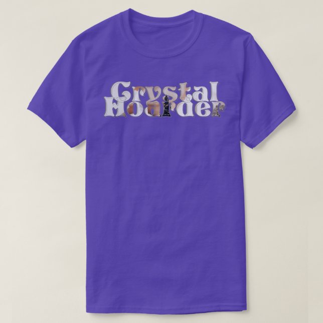 Crystal Hoarder T-Shirt (Design vorne)