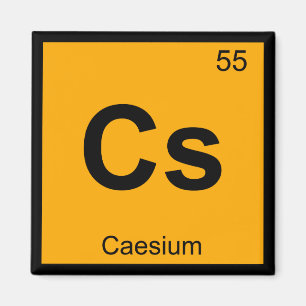 Cs - Cäsium Chemistry Periodic Table Symbol Magnet