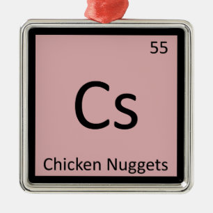 Cs - Chicken Nuggets Vorspeise Chemie Symbol Silbernes Ornament