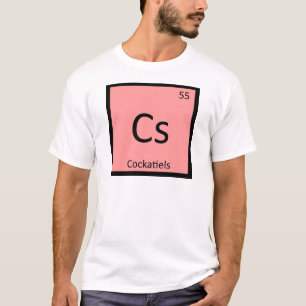 Cs - Cockatiels Chemistry Periodic Table Element T-Shirt