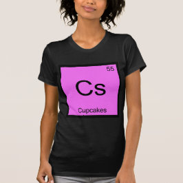 CS — Cupcakes Chemistry Element Symbol Dessert T-S T-Shirt