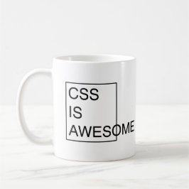 CSS IST FANTASTISCHE Tasse