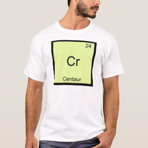 Ct - Centaur Lustiges Chemie-Element-Symbol-T-Shir T-Shirt