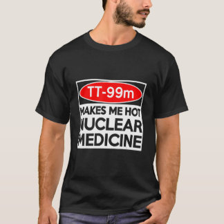CT MRI Tech TC 99m Radiographer Krass Tech T-Shirt
