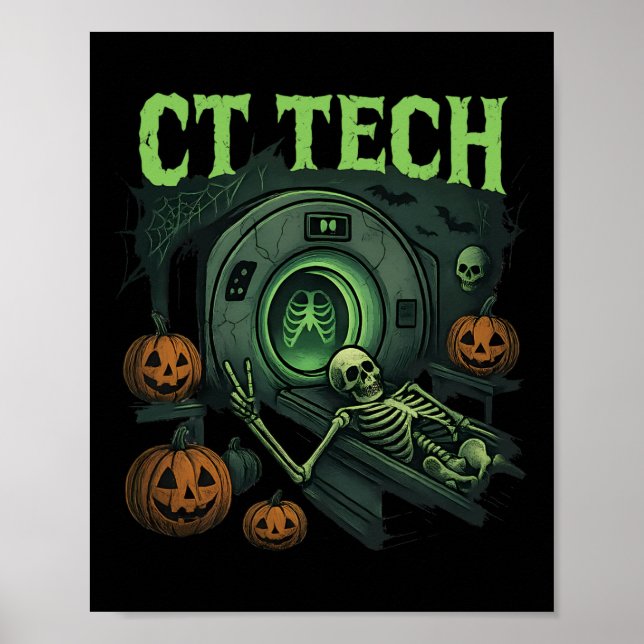 Ct Tech Skeleton Funny Halloween Mi Techniker Ra Poster (Vorne)