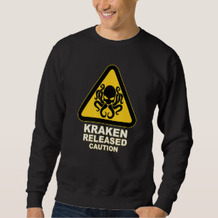 Cthulhu Caution Kraken veröffentlichte Warnung Sweatshirt