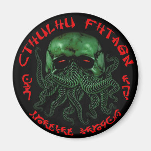 Cthulhu Fhtagn Magnet