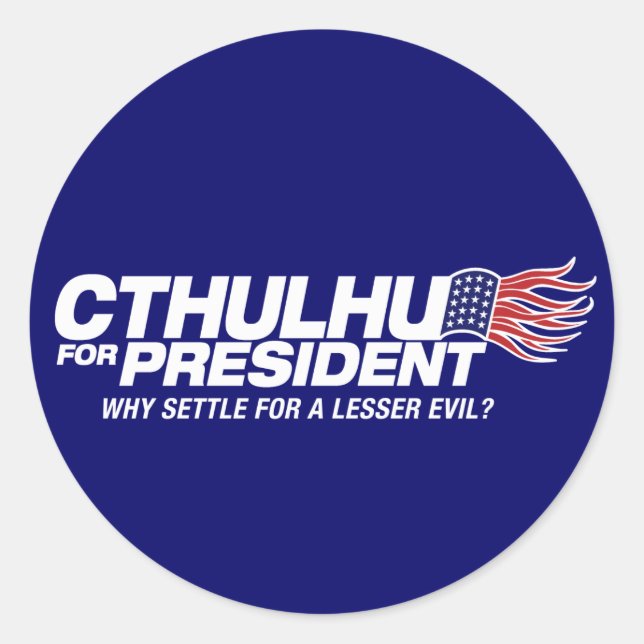 cthulhu für den Präsidenten - warum sich mit einem Runder Aufkleber (Vorderseite)