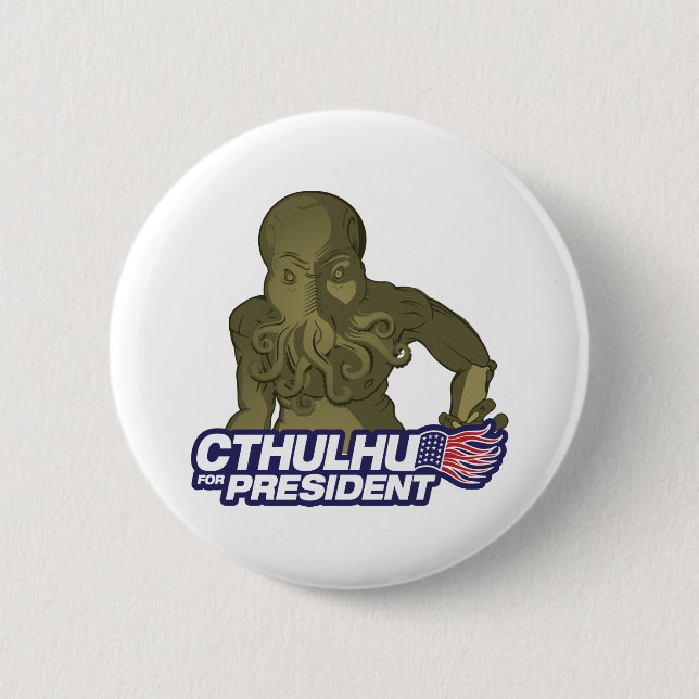 Cthulhu für Präsidenten Button (Vorderseite)