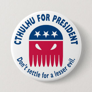 Cthulhu für Präsidenten Button