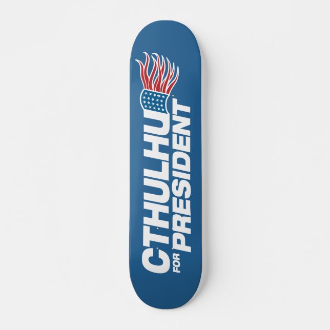 Cthulhu für Präsidenten - HP Lovecraft Skateboard (Vorne)