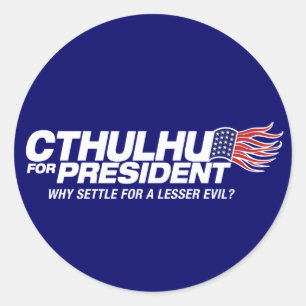 cthulhu für Präsidenten - warum Bank für ein wenig Runder Aufkleber