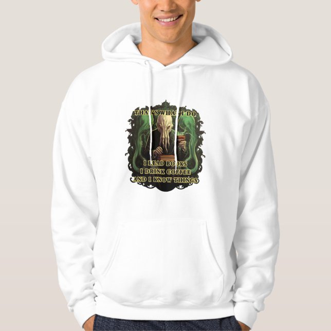 Cthulhu Ich lese Bücher, ich trinke Kaffee Ich wei Hoodie (Vorderseite)