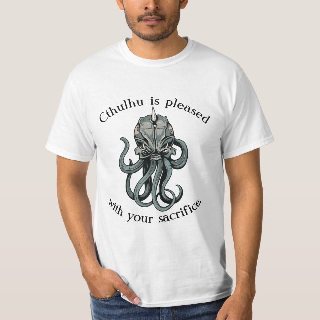 Cthulhu ist erfreuter T - Shirt (Vorderseite)