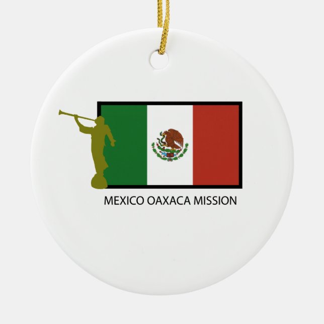 CTR MEXIKOS OAXACA AUFTRAG-LDS KERAMIKORNAMENT (Vorne)