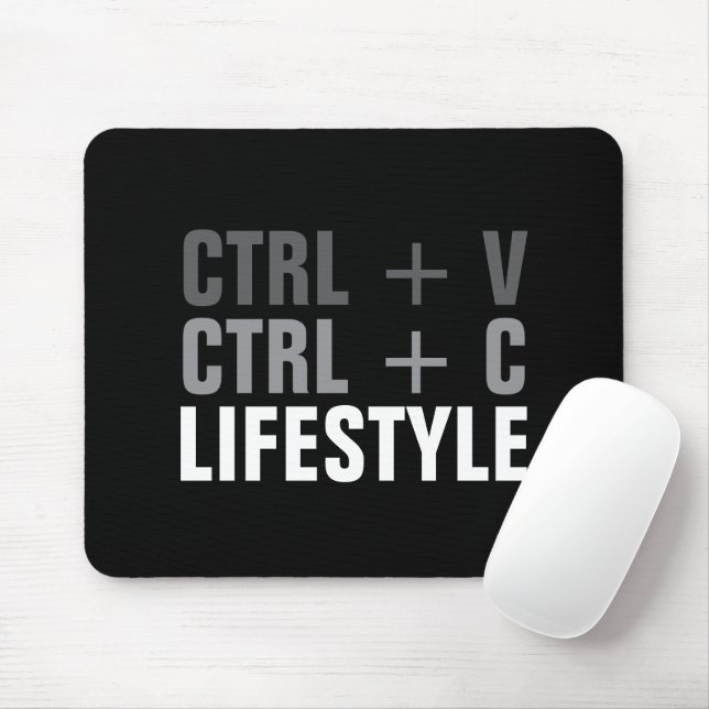 CTRL + C, CTRL + V Lifestyle Mousepad (Mit Mouse)
