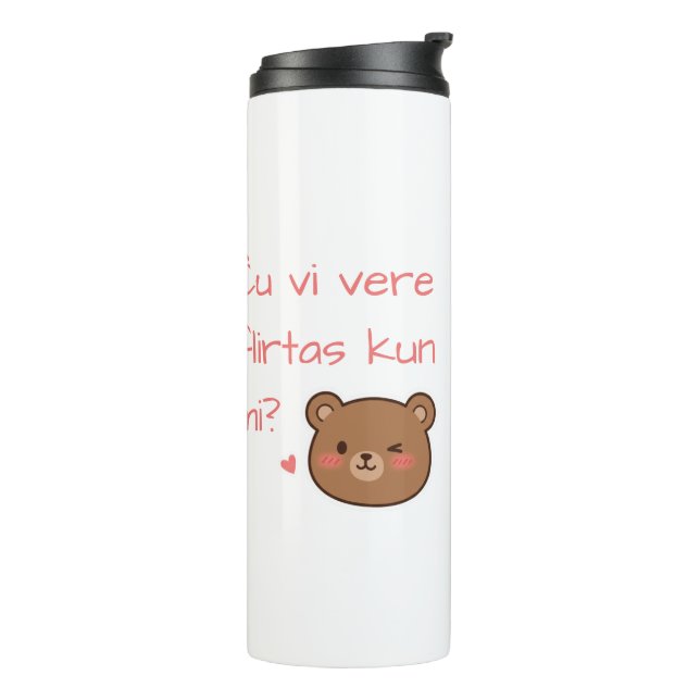 Ču vi vere flirtas kun mi? thermosbecher (Nach links gedreht)
