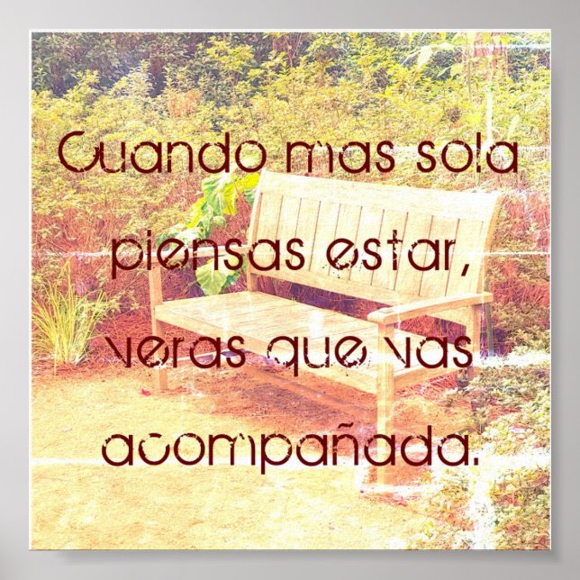Cuando Mas Sola Piensas Estar Kleines 6x6-Poster Poster (Vorne)