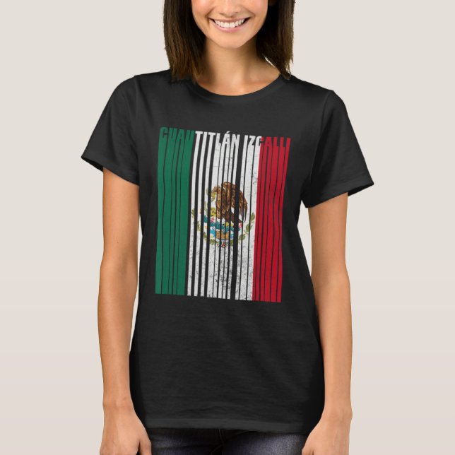 Cuautitlán Izcalli México con Águilicana T-Shirt (Vorderseite)