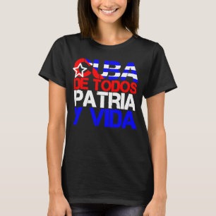 Cuba de Todos Patria y Vida Flag T-Shirt