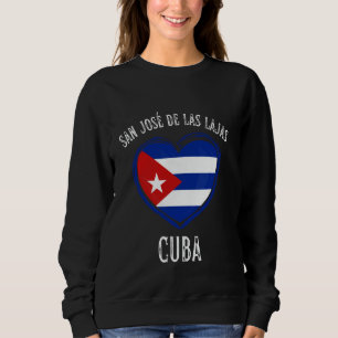 Cuba Flag Herzstück San Jose De Las Lajas Stadt Sweatshirt
