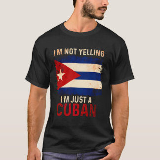 Cuba Funny Yelling Kuban Flag Havana T-Shirt