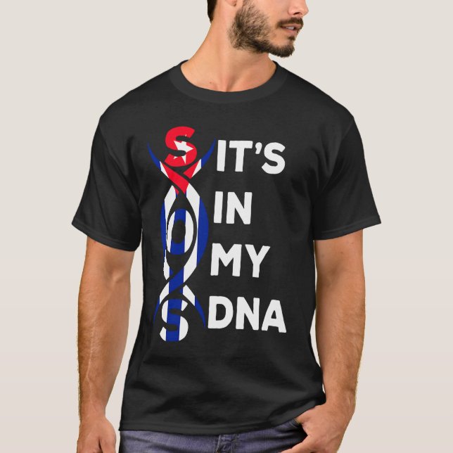Cuba It's In My DNA Cuban Flag Pride Freedom T-Shirt (Vorderseite)