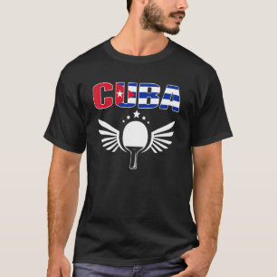 Cuba Ping Pong Kubanischer Tischtennis Team Suppor T-Shirt
