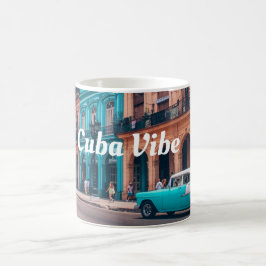 Cuba Travel Holiday Coffee Tasse "Cuba Vibe"