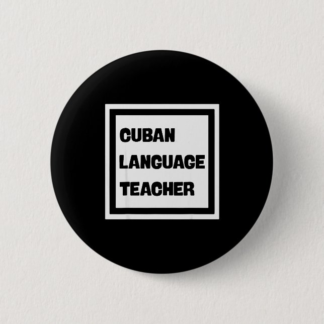 Cuban Language Teacher  Button (Vorderseite)