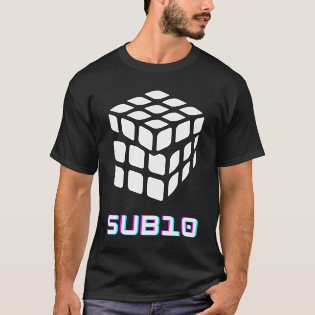 Cube Puzzle Solve Time SUB10 T-Shirt (Vorderseite)