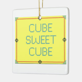 Cube Sweet Cube | Work Place Humor Keramikornament
