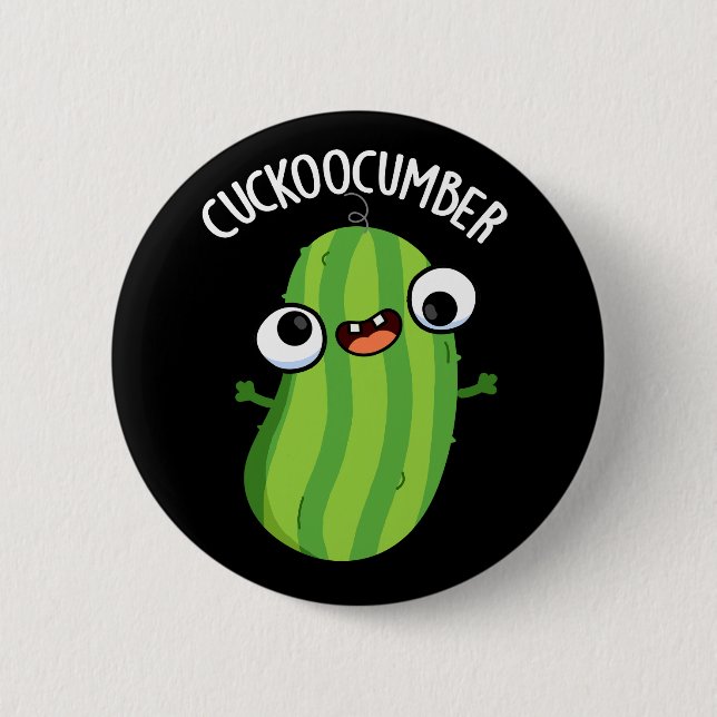 Cuckoocumber Funny Veggie Cucumber Pun Dark BG Button (Vorderseite)